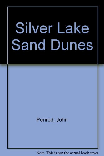 Stock image for Silver Lake Sand Dunes for sale by ThriftBooks-Atlanta