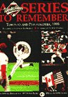 Imagen de archivo de The Official Book of the 1993 World Series: A Series to Remember a la venta por Bingo Used Books