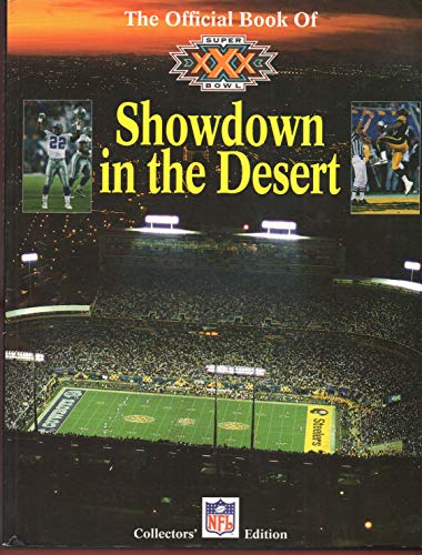 Stock image for The Official Book of Super Bowl Xxx: Showdown in the Desert for sale by Grumpys Fine Books
