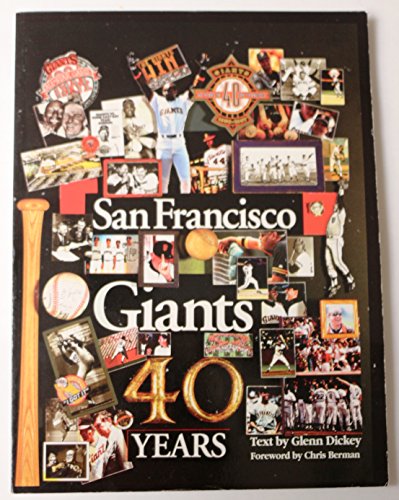 Beispielbild fr San Francisco Giants: 40 Years zum Verkauf von ThriftBooks-Dallas