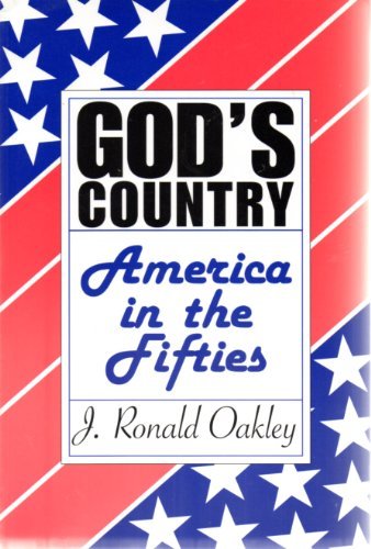 Beispielbild fr God's Country: America in the 50's zum Verkauf von Books of the Smoky Mountains