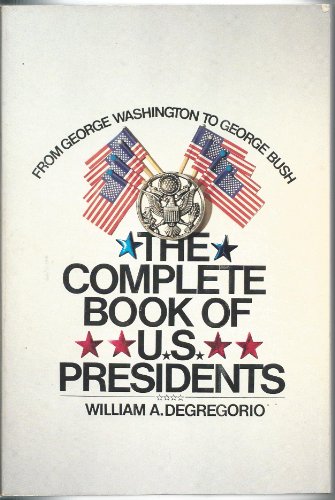 Imagen de archivo de The Complete Book of U.S. Presidents a la venta por More Than Words