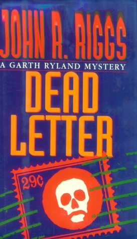 Imagen de archivo de Dead Letter (A Garth Ryland Mystery) a la venta por HPB-Emerald