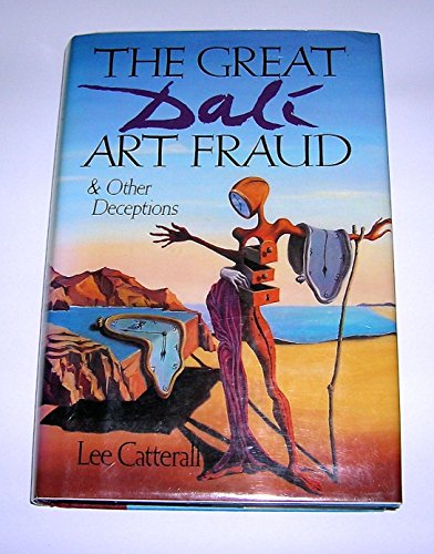 Stock image for The Great Dali Art Fraud and Other Deceptions for sale by SecondSale