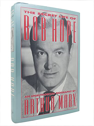 Beispielbild fr The Secret Life of Bob Hope zum Verkauf von Better World Books