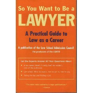 Beispielbild fr So You Want to Be a Lawyer zum Verkauf von Wonder Book