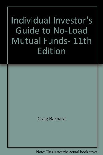 Stock image for "Individual Investors Guide to No-Load Mutual Funds, 11th Edition" for sale by Hawking Books
