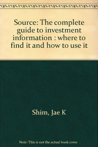 Source: The complete guide to investment information : where to find it and how to use it