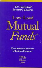 Stock image for The Individual Investor's Guide to Low-Load Mutual Funds for sale by More Than Words