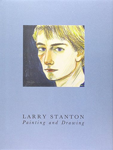 Beispielbild fr Larry Stanton: Painting and Drawing zum Verkauf von PSBooks