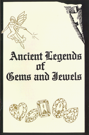 Beispielbild fr Ancient Legends of Gems and Jewels zum Verkauf von Wonder Book
