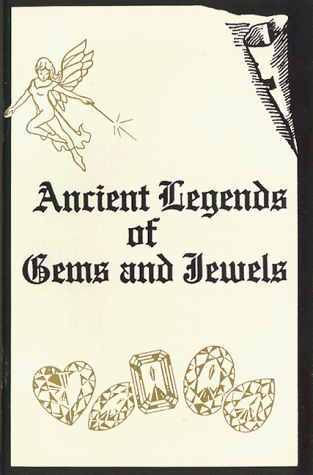 Stock image for Ancient Legends of Gems and Jewels for sale by Front Cover Books