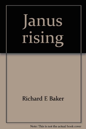 Janus rising (9780942648058) by Baker, Richard E