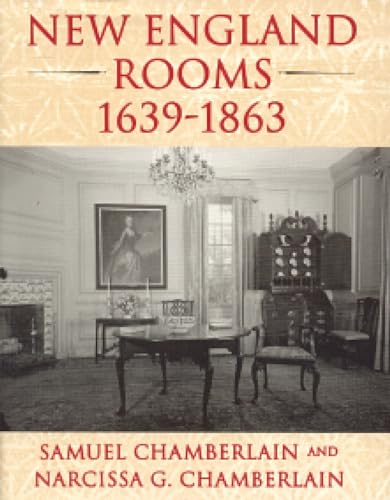 Beispielbild fr New England Rooms 1639-1863 zum Verkauf von ThriftBooks-Dallas