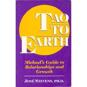Imagen de archivo de Tao to Earth: Michael's Guide to Relationships and Growth (A Michael Speaks Book) a la venta por HPB-Emerald