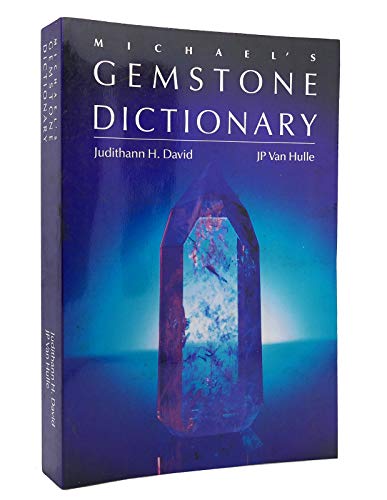 Stock image for Michael's Gemstone Dictionary for sale by ThriftBooks-Dallas