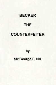 9780942666281: Becker the counterfeiter