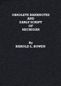 9780942666373: Obsolete banknotes and early scrip of Michigan