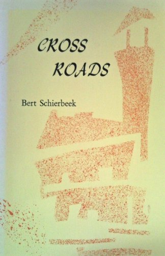 Stock image for Cross Roads (European Writing in Translation : The Netherlands, No 1) for sale by Montclair Book Center