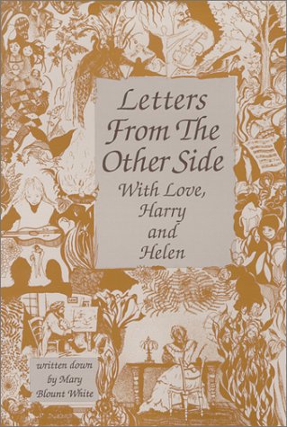 Beispielbild fr Letters from the Other Side : With Love, Harry and Helen zum Verkauf von Robinson Street Books, IOBA