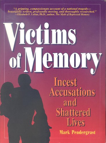 9780942679168: Victims of Memory: Incest Accusations and Shattered Lives