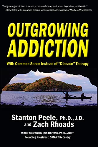 Imagen de archivo de Outgrowing Addiction: With Common Sense Instead of Disease Therapy a la venta por ThriftBooks-Atlanta