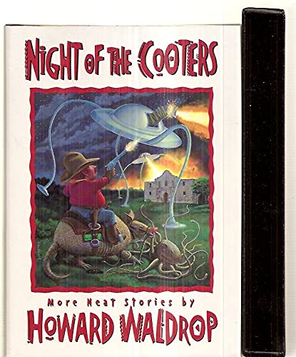 Night of the Cooters: More Neat Stories (9780942681062) by Waldrop, Howard