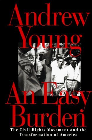 9780942683219: An Easy Burden: The Civil Rights Movement and the Transformation of America