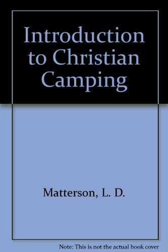 Beispielbild fr Introduction to Christian Camping zum Verkauf von HPB-Emerald
