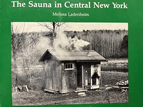 Beispielbild fr The Sauna in Central New York zum Verkauf von Better World Books