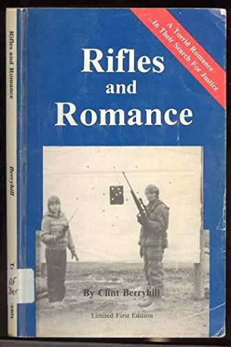 Stock image for Rifles and Romance for sale by HPB-Ruby