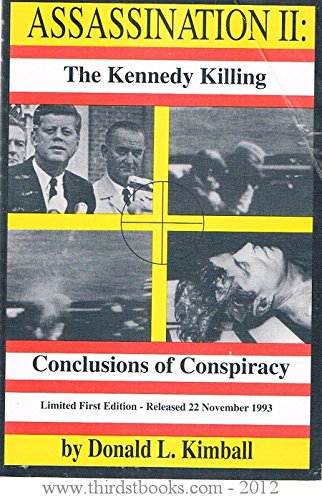 Assassination Two: The Kennedy Killings (9780942698398) by Kimball