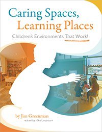 Stock image for Caring Spaces, Learning Places for sale by GF Books, Inc.