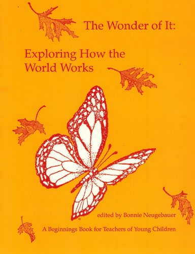 Imagen de archivo de The Wonder of It: Exploring How the World Works a la venta por ThriftBooks-Dallas
