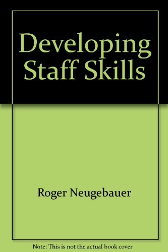 Imagen de archivo de Developing Staff Skills a la venta por Better World Books