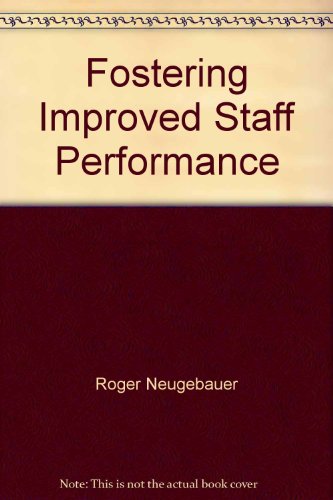Imagen de archivo de Fostering Improved Staff Performance (Best of Exchange) a la venta por Wonder Book