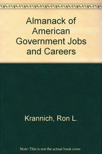 Beispielbild fr The Almanac of American Government Jobs and Careers zum Verkauf von Wonder Book