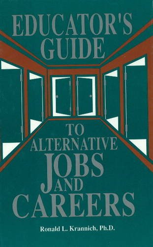 9780942710472: The Educator's Guide to Alternative Jobs and Careers