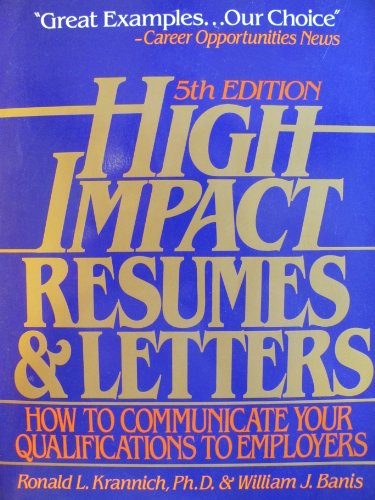 Beispielbild fr High Impact Resumes and Letters : How to Communicate Your Qualifications to Employers zum Verkauf von Better World Books