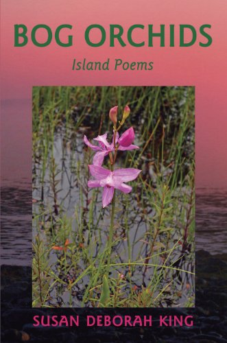Bog Orchids: Island Poems