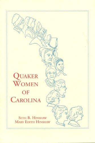 Stock image for Quaker women of Carolina: Freedom, achievement for sale by Reader's Corner, Inc.