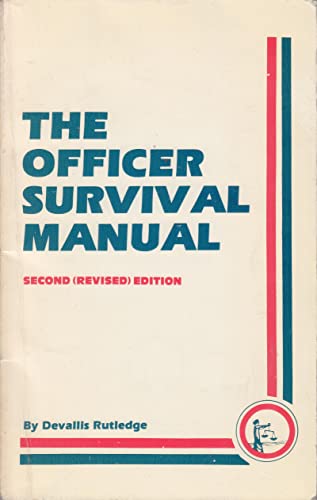 Beispielbild fr The Officer Survival Manual zum Verkauf von ThriftBooks-Dallas