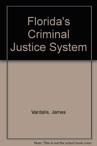 Stock image for Florida*s Criminal Justice System for sale by dsmbooks