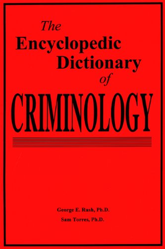 Stock image for The Encyclopedic Dictionary of Criminology for sale by HPB-Red