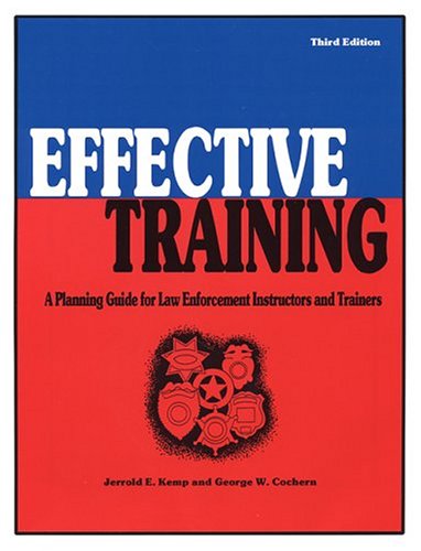 Effective Training (9780942728897) by Kemp, Jerrold E.; Cochern, George W.