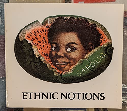 Imagen de archivo de Ethnic Notions Black Images in the White Mind a la venta por Pegasus Books