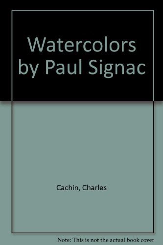 Stock image for Paul Signac -Watercolors for sale by Hennessey + Ingalls