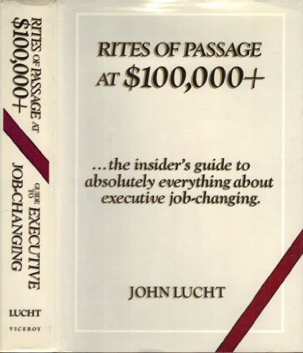 9780942785074: Rites of Passage at $100, 000+ : the Insider's Guide to Absolutely Everything