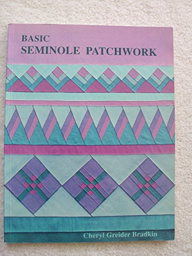 Imagen de archivo de Basic Seminole Patchwork a la venta por WorldofBooks
