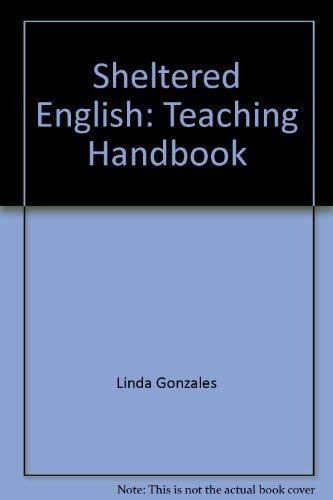 S.E.T. Sheltered English Teaching Handbook